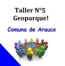 Taller N°5 Geoparque en Arauco